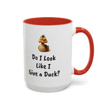 Coffee Mug - "Do I Look Like I Give a..."