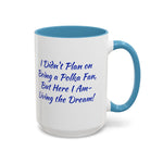 Coffee Mug - "Polka Fan Living the Dream"