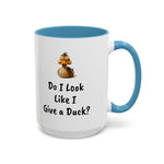 Coffee Mug - "Do I Look Like I Give a..."