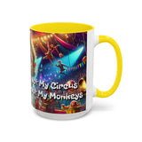 Coffee Mug - "Not My Circus - Not My Monkeys"