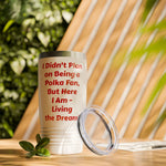 Polka Fan Living the Dream! Ringneck Tumbler, 20oz