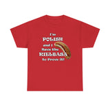 I'm Polish...Kielbasa to Prove It