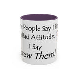 Coffee Mug - "Bad Attitude"