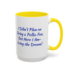 Coffee Mug - "Polka Fan Living the Dream"