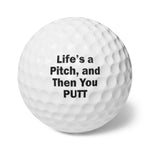 Goofy Golf Balls - "Life's a Pitch..." - 6pcs