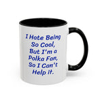 Coffee Mug - "Cool Polka Fan"