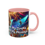 Coffee Mug - "Not My Circus - Not My Monkeys"