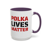 Coffee Mug - "POLKA LIVES MATTER"