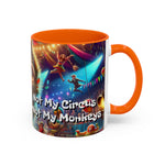 Coffee Mug - "Not My Circus - Not My Monkeys"