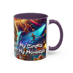 Coffee Mug - "Not My Circus - Not My Monkeys"