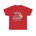 I'm Polish...Pierogi to Prove It