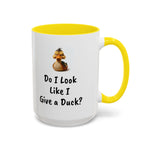 Coffee Mug - "Do I Look Like I Give a..."