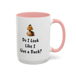 Coffee Mug - "Do I Look Like I Give a..."